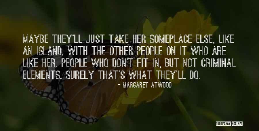 Bastine Law Quotes By Margaret Atwood Bastine Law Quotes By Margaret Atwood