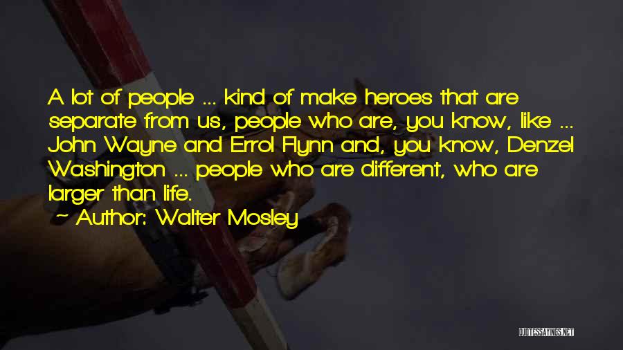 Bastion Technologies Quotes By Walter Mosley
