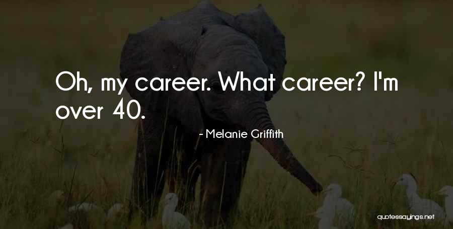 Bastiones Significado Quotes By Melanie Griffith Bastiones Significado Quotes By Melanie Griffith