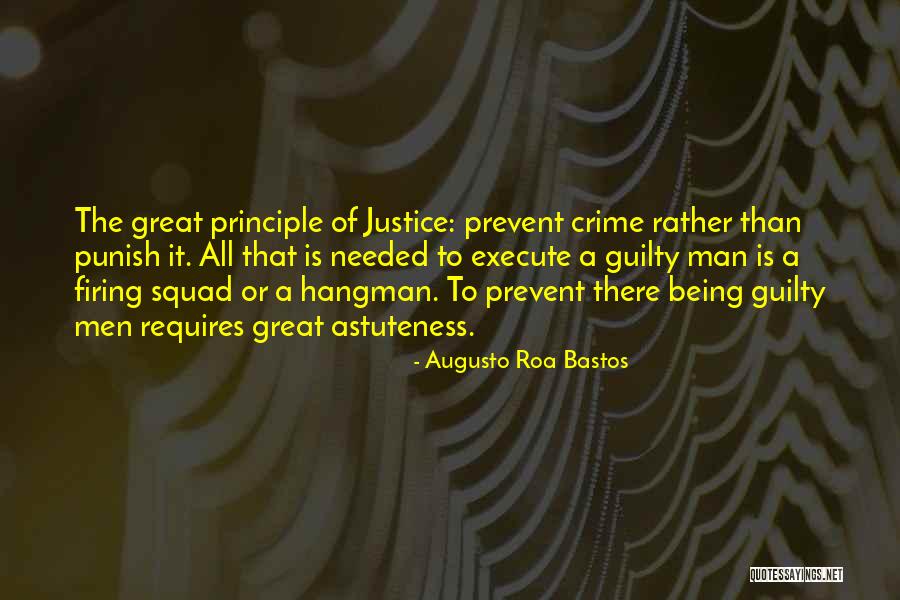 Bastos Quotes By Augusto Roa Bastos