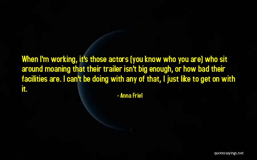 Basudde Herman Quotes By Anna Friel Basudde Herman Quotes By Anna Friel