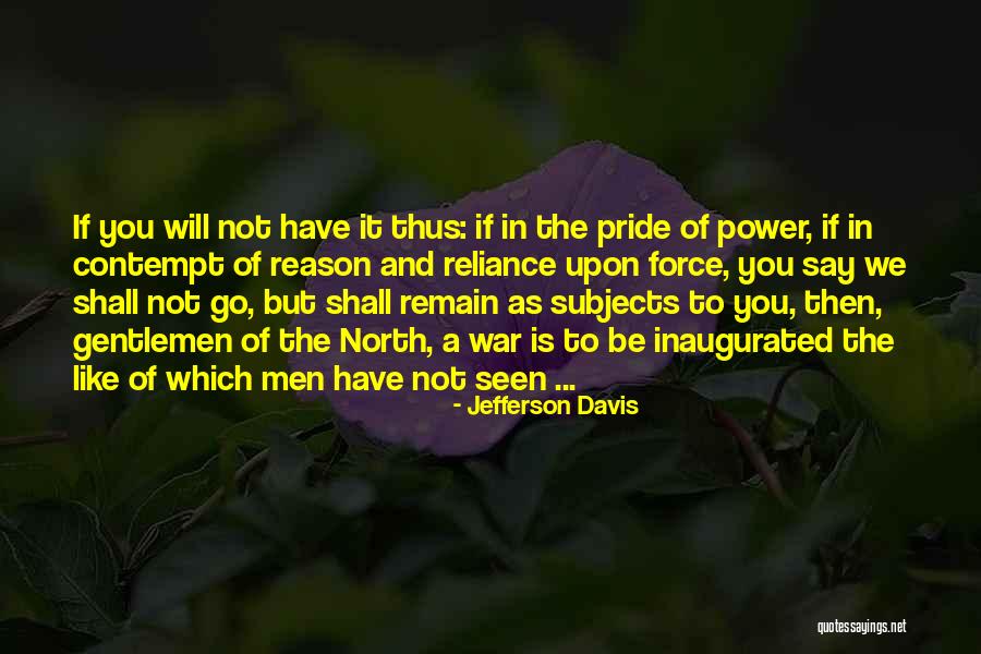 Basudde Herman Quotes By Jefferson Davis Basudde Herman Quotes By Jefferson Davis