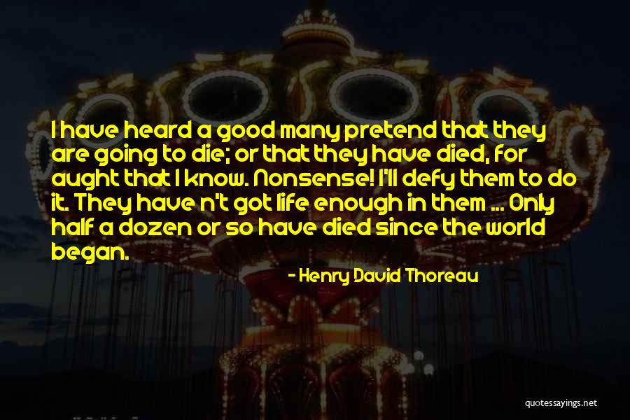 Basudeb Rajbongshi Quotes By Henry David Thoreau Basudeb Rajbongshi Quotes By Henry David Thoreau