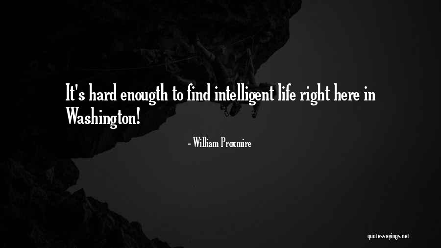 Basulto Management Quotes By William Proxmire
