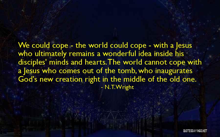 Basuras En Quotes By N. T. Wright Basuras En Quotes By N. T. Wright
