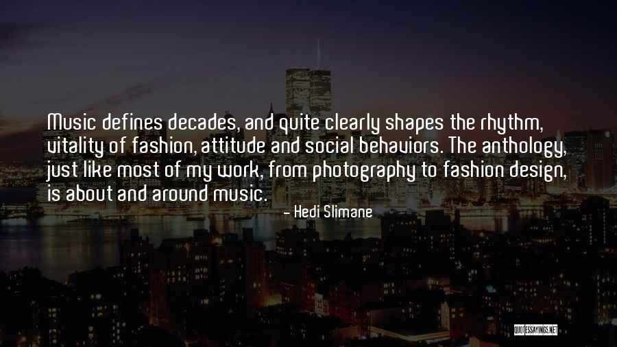 Basurto Del Quotes By Hedi Slimane Basurto Del Quotes By Hedi Slimane