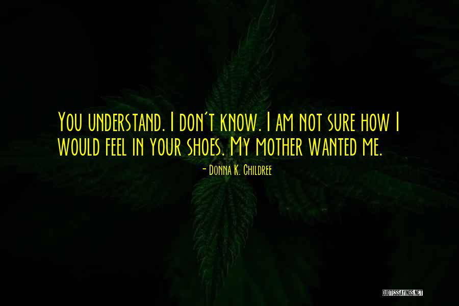 Basusero Quotes By Donna K. Childree Basusero Quotes By Donna K. Childree