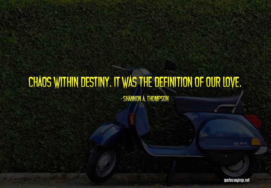 Basyayla Il Esi Quotes By Shannon A. Thompson