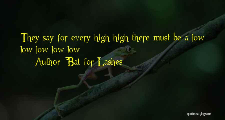 Bat For Lashes Quotes 1752036