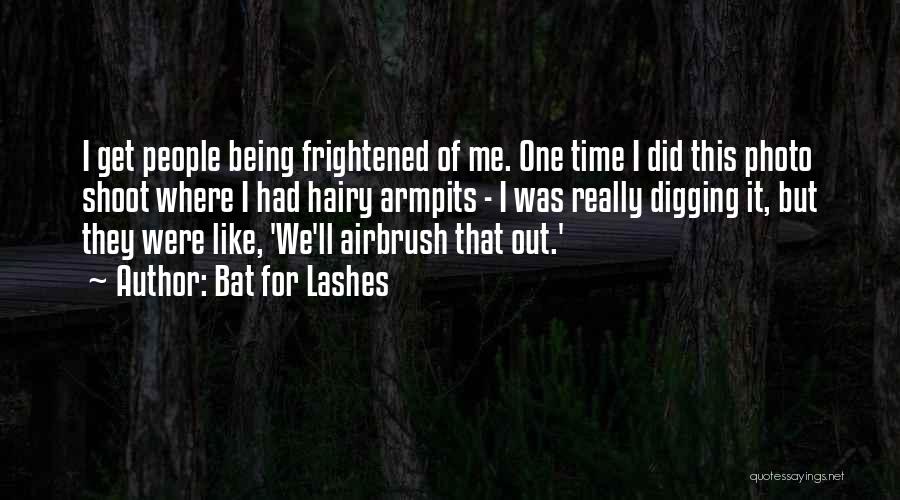 Bat For Lashes Quotes 1792977