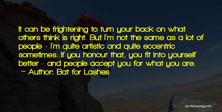 Bat For Lashes Quotes 2040514