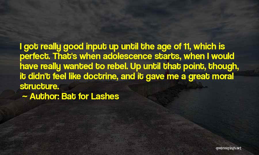 Bat For Lashes Quotes 2166102