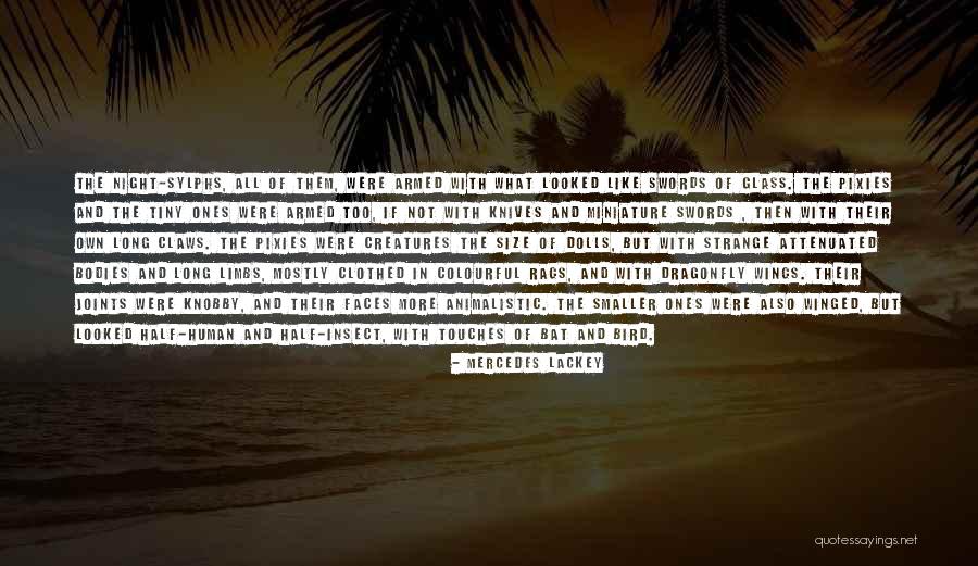 Bat Like Bird Quotes By Mercedes Lackey Bat Like Bird Quotes By Mercedes Lackey