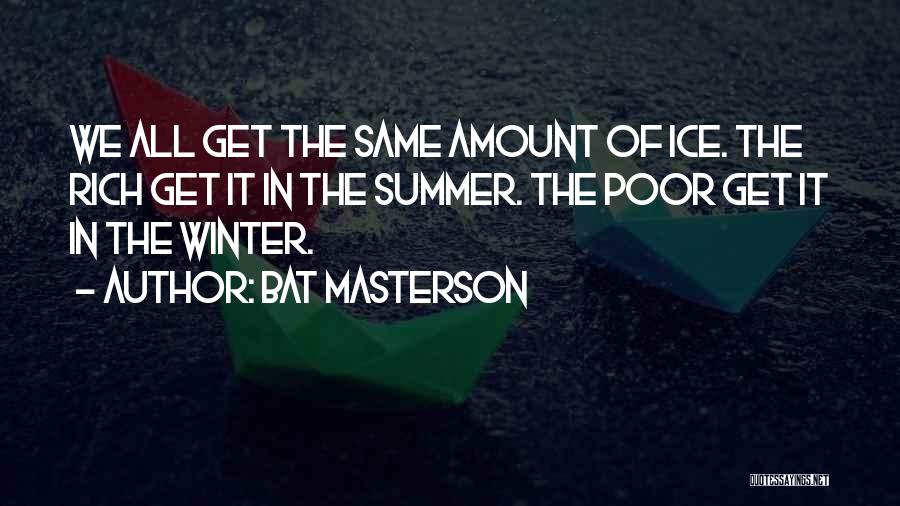 Bat Masterson Quotes 1805320
