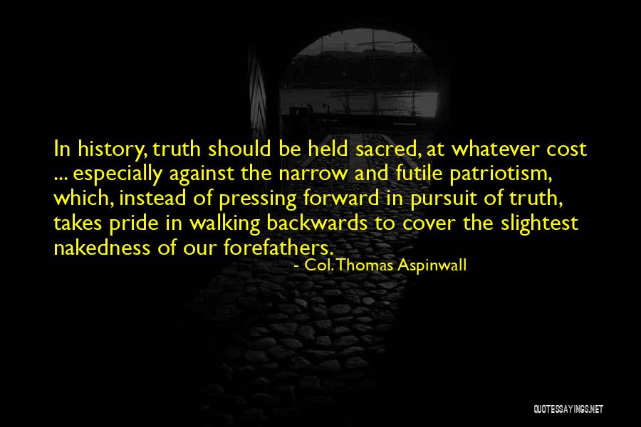 Bat Shaped Fries Quotes By Col. Thomas Aspinwall Bat Shaped Fries Quotes By Col. Thomas Aspinwall