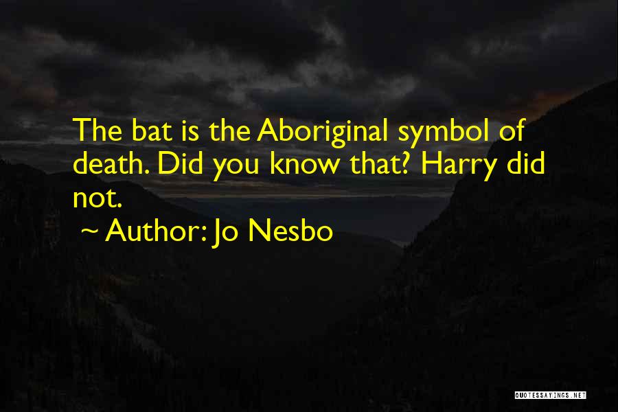 Bat Symbol Quotes By Jo Nesbo