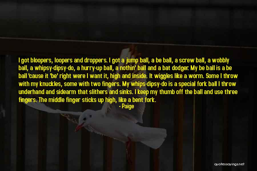 Bat Thumb Quotes By Paige Bat Thumb Quotes By Paige