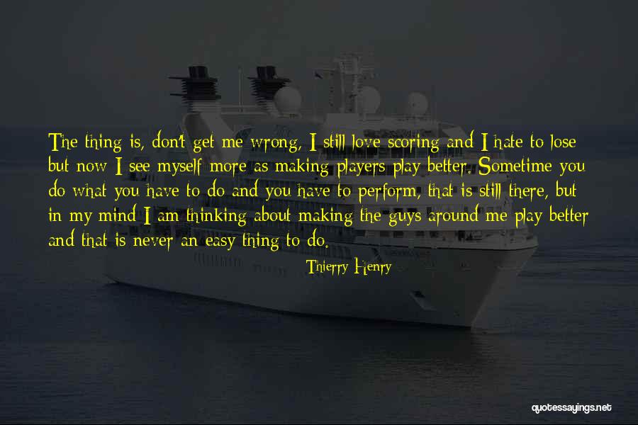 Bata Pa Ako Quotes By Thierry Henry Bata Pa Ako Quotes By Thierry Henry