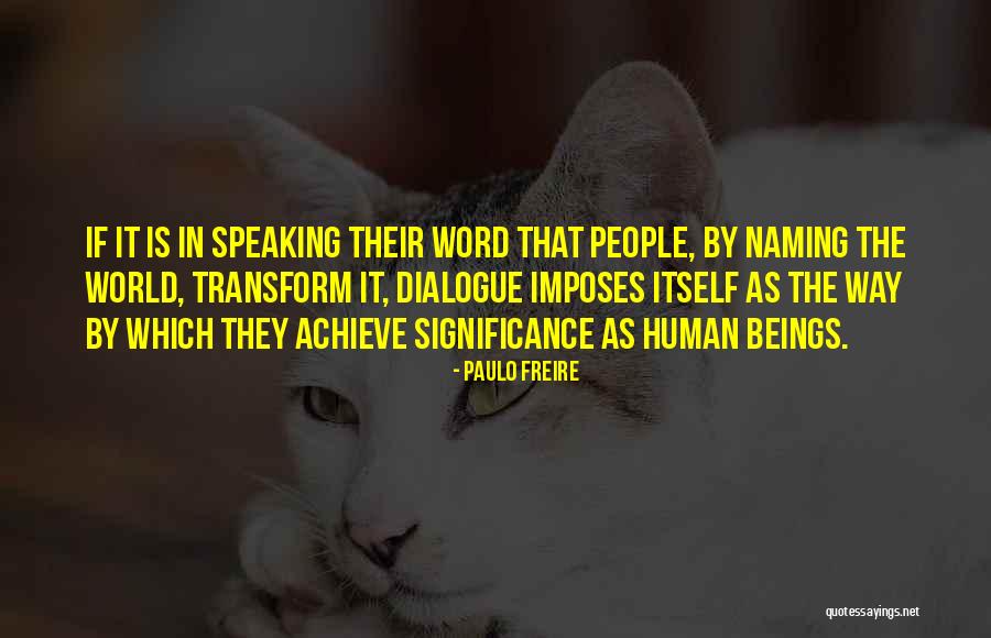 Batailles Napoleoniennes Quotes By Paulo Freire Batailles Napoleoniennes Quotes By Paulo Freire