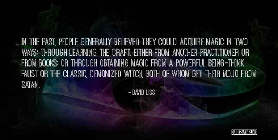 Bataillon Dexploration Quotes By David Liss Bataillon Dexploration Quotes By David Liss