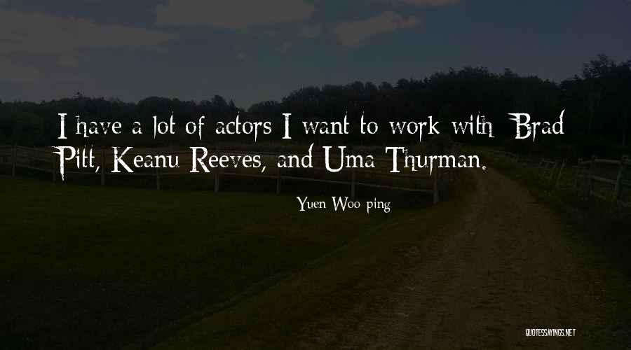Batalhas Da Quotes By Yuen Woo-ping Batalhas Da Quotes By Yuen Woo-ping