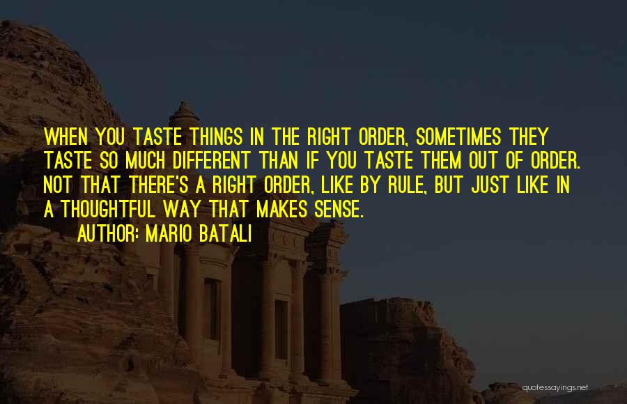 Batali Quotes By Mario Batali