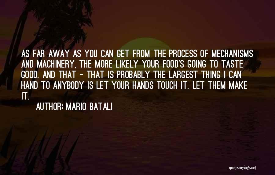 Batali Quotes By Mario Batali