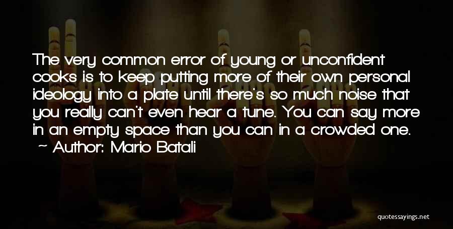 Batali Quotes By Mario Batali