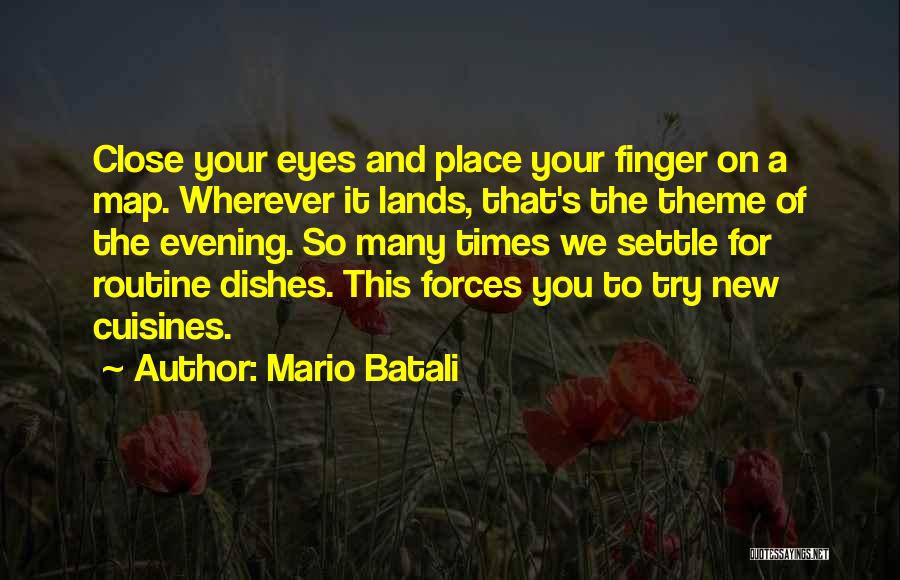 Batali Quotes By Mario Batali