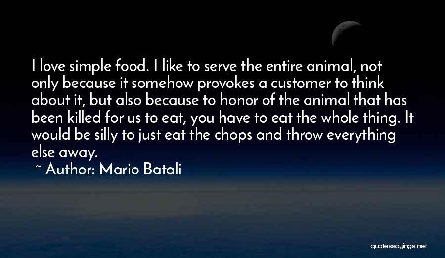Batali Quotes By Mario Batali