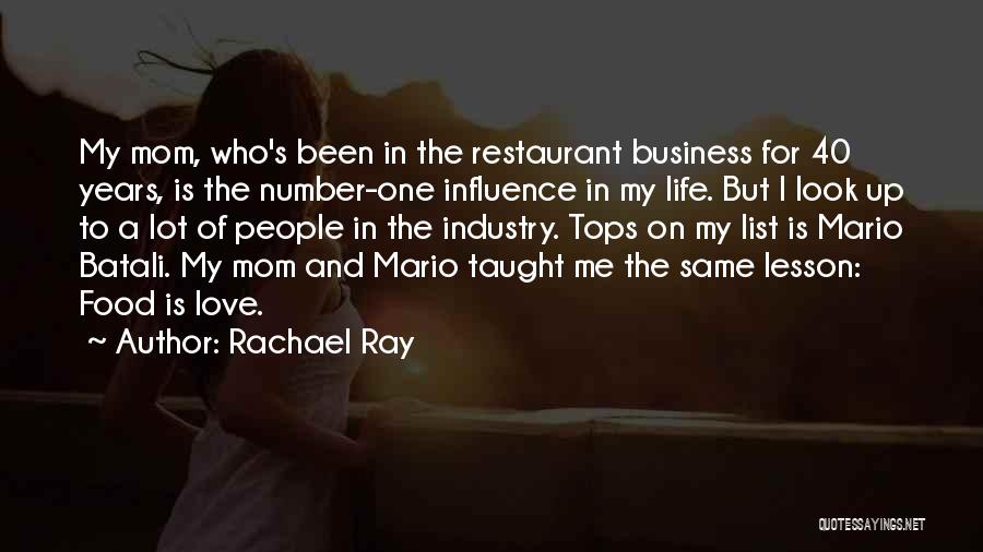 Batali Quotes By Rachael Ray