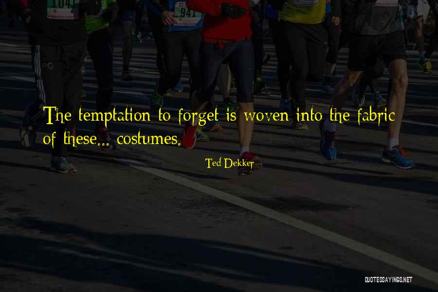 Batang Makulit Quotes By Ted Dekker Batang Makulit Quotes By Ted Dekker