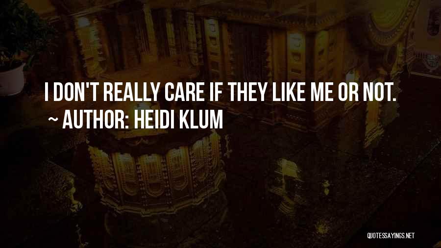 Batch Party Quotes By Heidi Klum