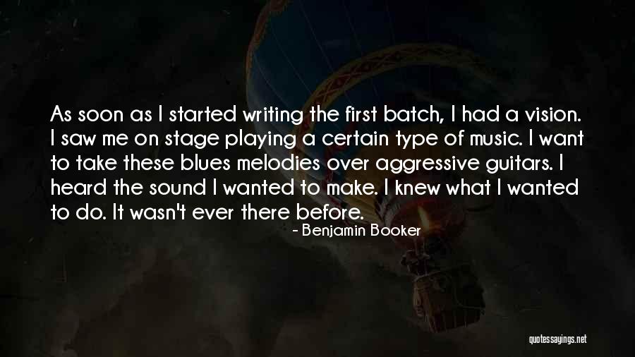 Batch Quotes By Benjamin Booker Batch Quotes By Benjamin Booker