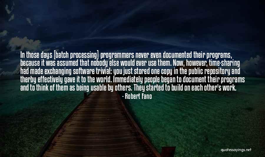 Batch Quotes By Robert Fano Batch Quotes By Robert Fano