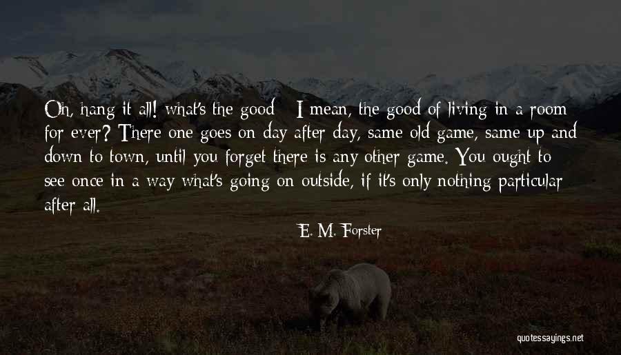 Batcha In English Quotes By E. M. Forster Batcha In English Quotes By E. M. Forster