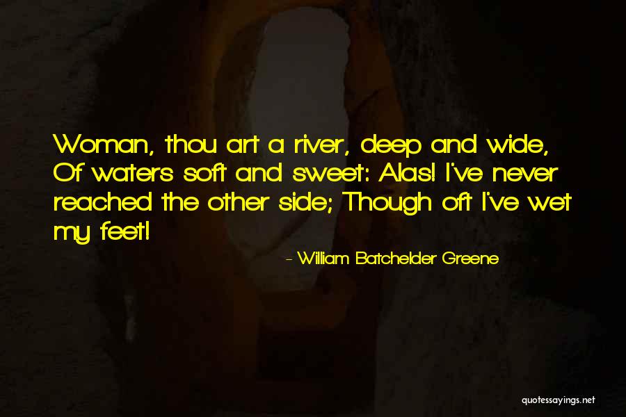 Batchelder Quotes By William Batchelder Greene Batchelder Quotes By William Batchelder Greene