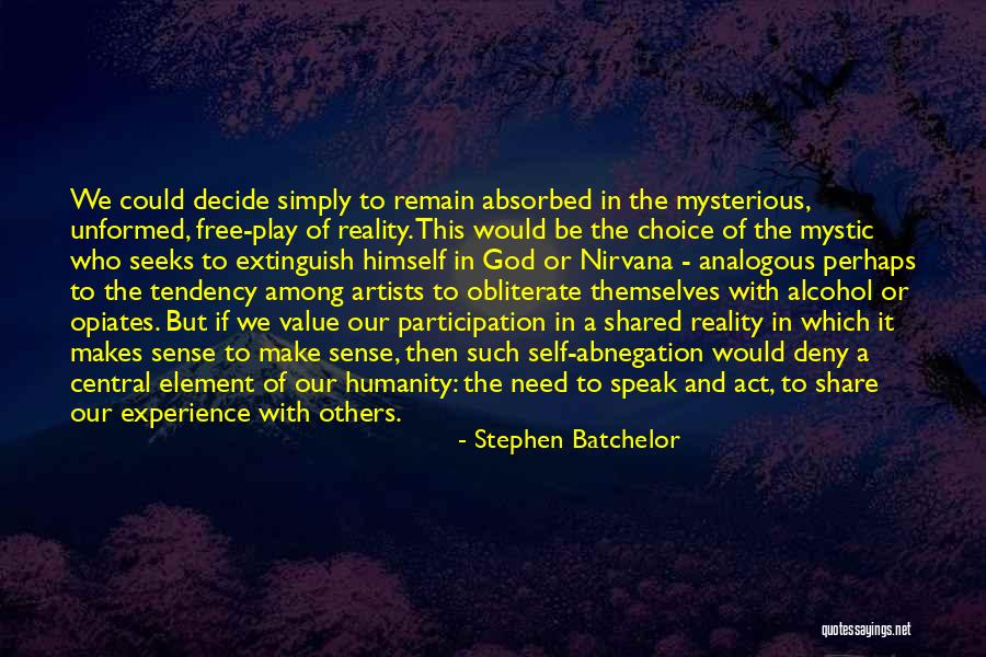 Batchelor Quotes By Stephen Batchelor Batchelor Quotes By Stephen Batchelor
