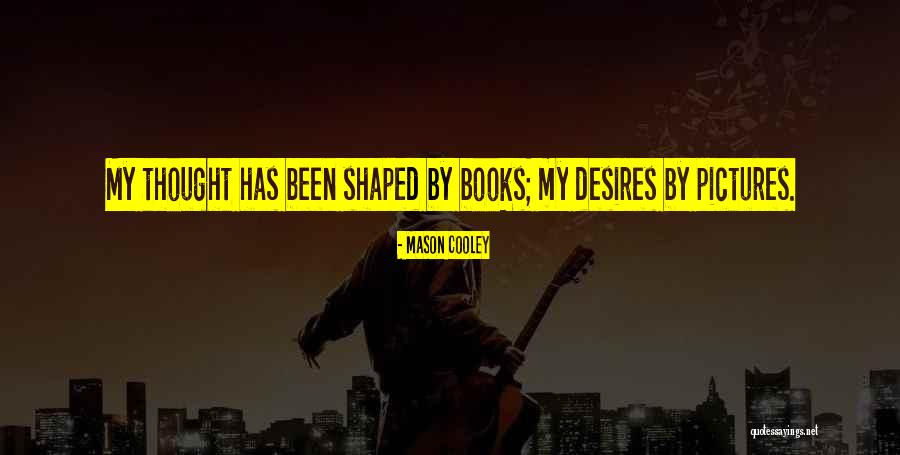 Bateadores Quotes By Mason Cooley Bateadores Quotes By Mason Cooley