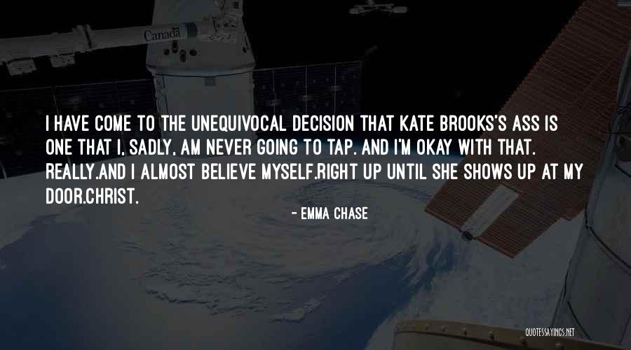 Bateson Dentistry Quotes By Emma Chase Bateson Dentistry Quotes By Emma Chase