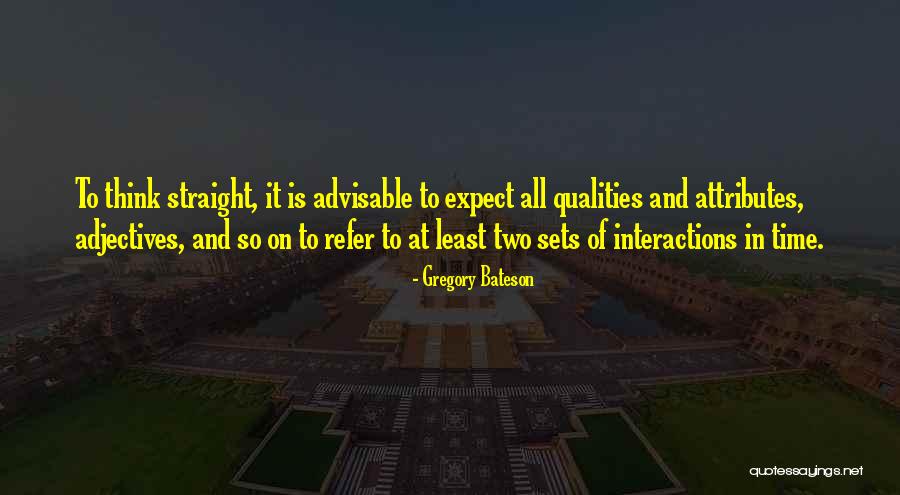 Bateson Gregory Quotes By Gregory Bateson Bateson Gregory Quotes By Gregory Bateson