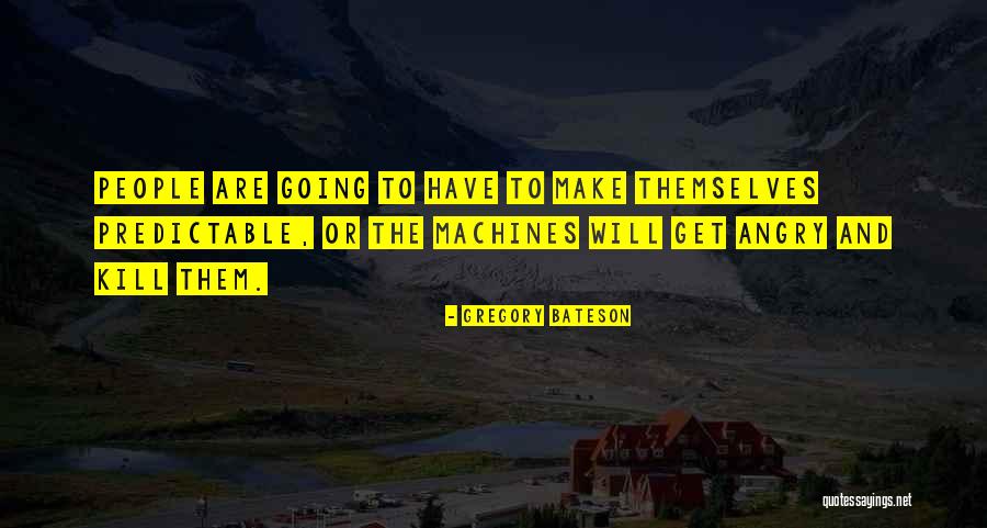 Bateson Gregory Quotes By Gregory Bateson Bateson Gregory Quotes By Gregory Bateson