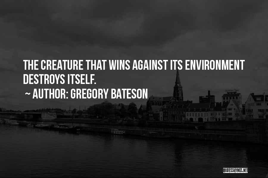 Bateson Quotes By Gregory Bateson