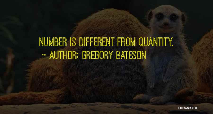 Bateson Quotes By Gregory Bateson