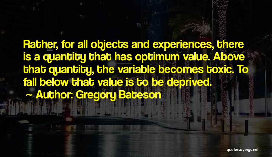 Bateson Quotes By Gregory Bateson