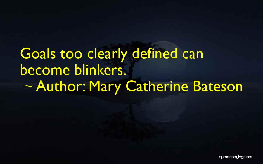 Bateson Quotes By Mary Catherine Bateson