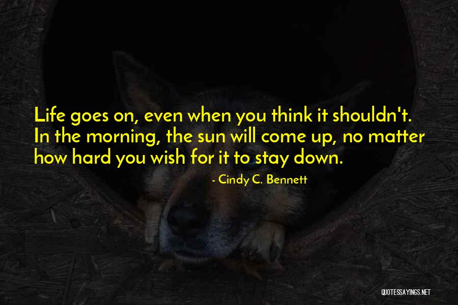 Bateu Pr Quotes By Cindy C. Bennett Bateu Pr Quotes By Cindy C. Bennett