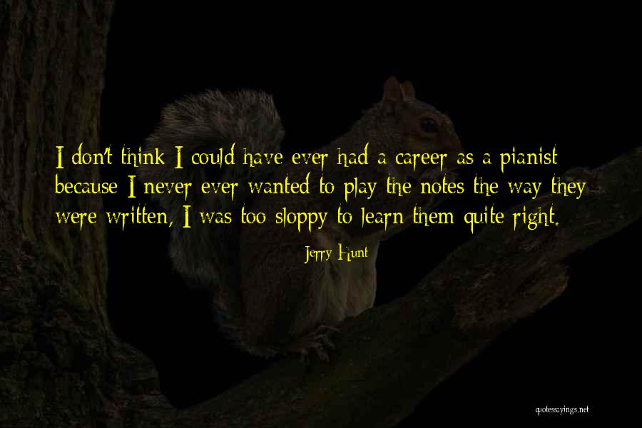 Bateu Pr Quotes By Jerry Hunt Bateu Pr Quotes By Jerry Hunt