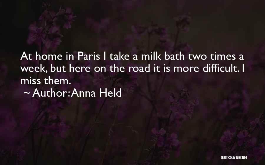 Bath Quotes By Anna Held