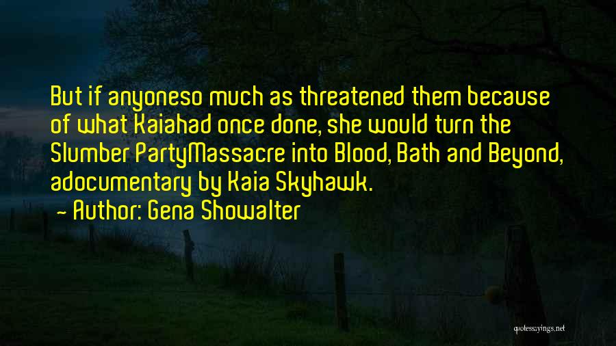 Bath Quotes By Gena Showalter